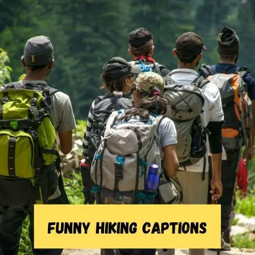 Funny Hiking Captions