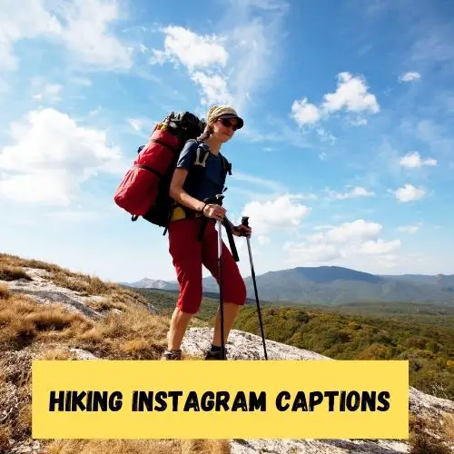 Hiking Instagram Captions