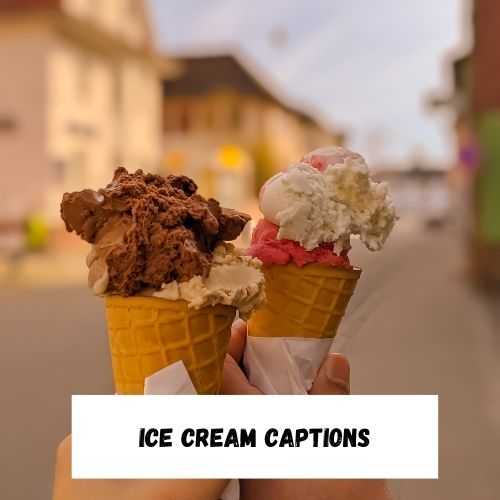 Ice Cream Captions