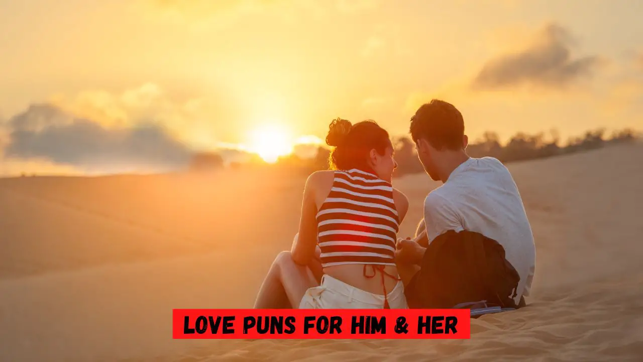 Love Puns for Him & Her