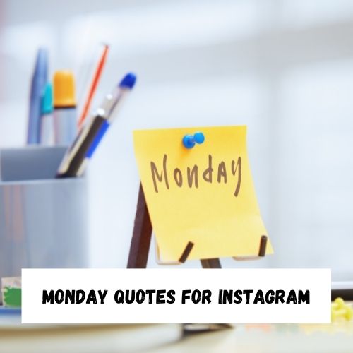 Monday Quotes for Instagram
