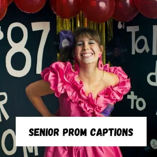 Senior Prom Captions