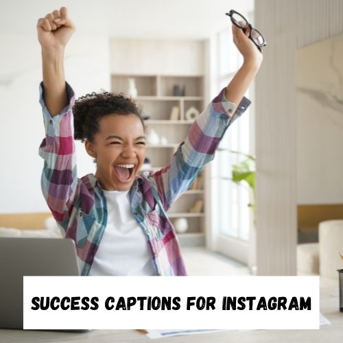 Success Captions for Instagram