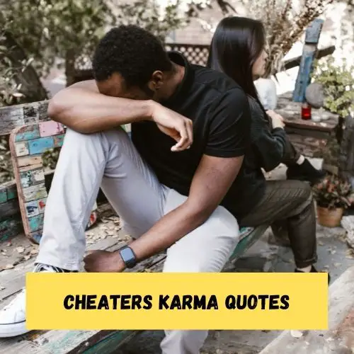 Cheaters Karma Quotes