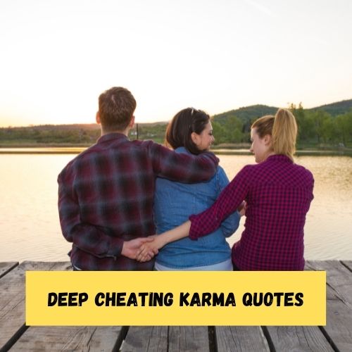 Deep Cheating Karma Quotes