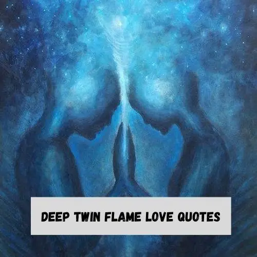 Deep Twin Flame Love Quotes