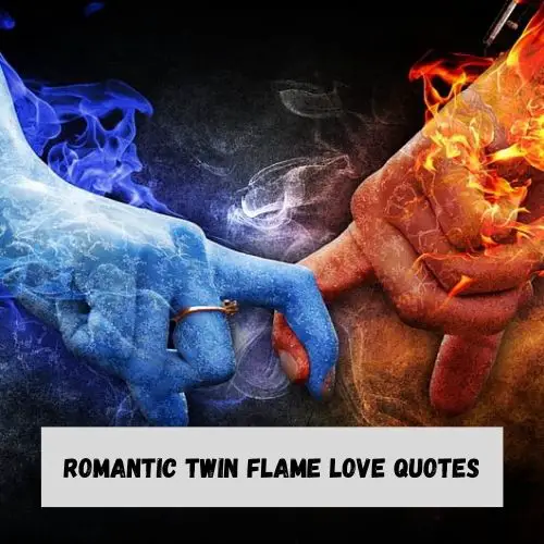 96+ Twin Flame Quotes [Sad/Romantic] 1