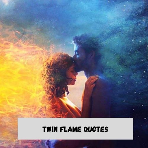Twin Flame Quotes