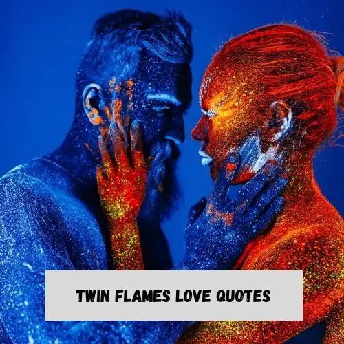 Twin Flames Love Quotes