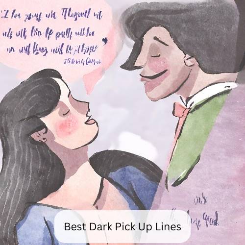 dark humor pick up lines between a girl and a boy